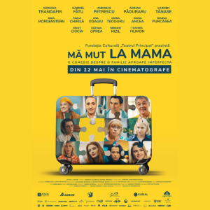Proiecţie şi întâlnire cu echipa filmului “MĂ MUT LA MAMA” pe 25 iunie la Sala Luceafărul