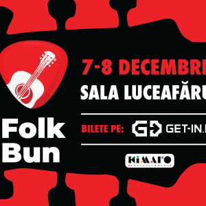 Gala Folk Bun 2026: Două zile de muzică de suflet la Sala Luceafărul