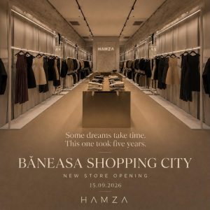 Ștefan Hamza: „Mi s-a spus că nu suntem suficient de buni.” Astăzi, HAMZA își deschide al optulea magazin în Băneasa Shopping City