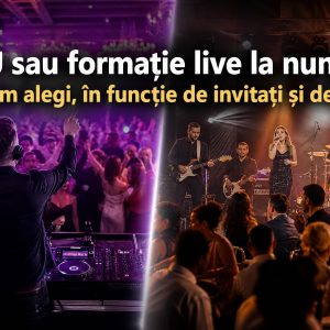 DJ sau formație live la nuntă? Cum alegi, în funcție de invitați și de sală