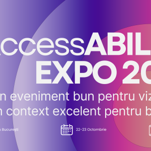 AccessABILITY Expo revine la București: AI, tehnologie și soluții concrete pentru o societate mai accesibilă
